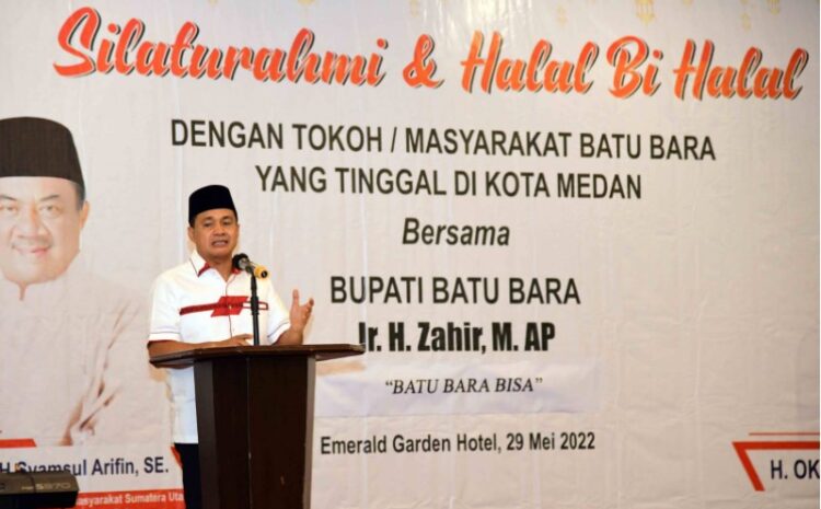  Gelar Halal Bihalal Bersama Tokoh Masyarakat Batubara di Medan, Bupati Zahir Sampaikan 4 Kali Mendapatkan Penghargaan WTP