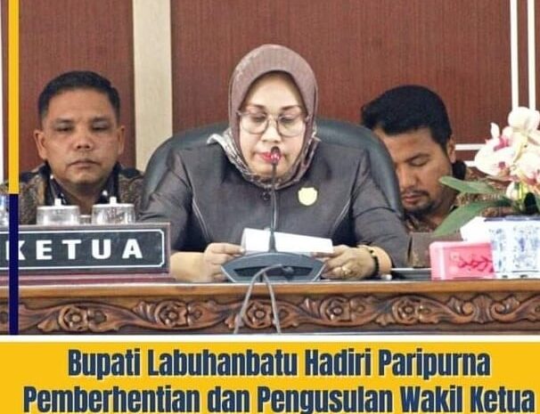 Sekdakab Labuhanbatu Hadiri Sidang Paripurna Pemberhentian dan Pengusulan Wakil Ketua DPRD Tahun 2019 – 2024