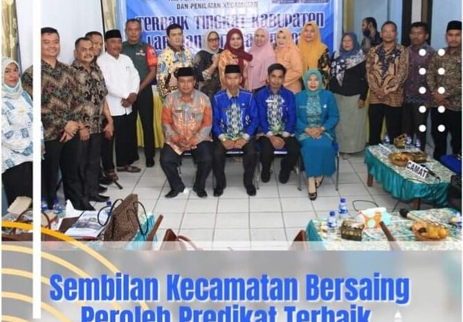 Sembilan Kecamatan di Kabupaten Labuhanbatu Bersaing Peroleh Predikat Kecamatan Terbaik