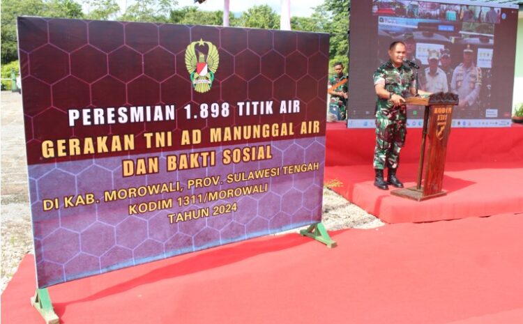 Dandim 1311/Morowali Berikan Pengabdian Terbaik Sediakan Air Bersih Untuk Masyarakat