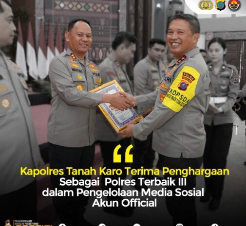 Polres Tanah Karo Raih Peringkat III Pengelolaan Media Sosial Akun Official Terbaik Sejajaran Polda Sumut