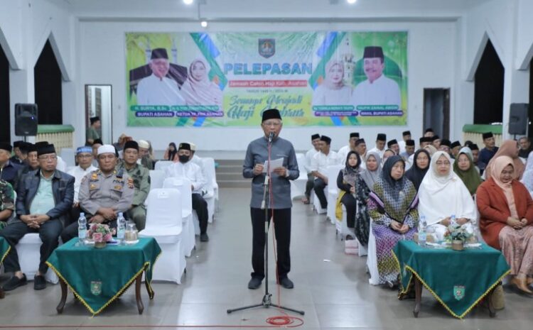 Bupati Lepas Calon Jama’ah Haji Asal Kabupaten Asahan