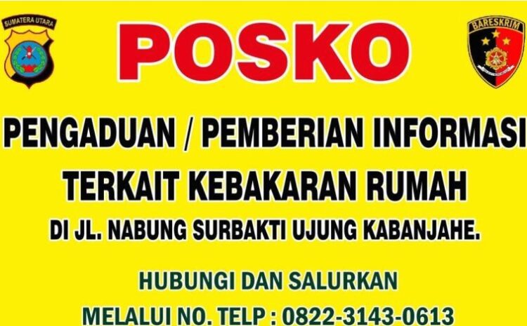  Polisi Dirikan Posko Pengaduan Untuk Ungkap Kebakaran di Karo