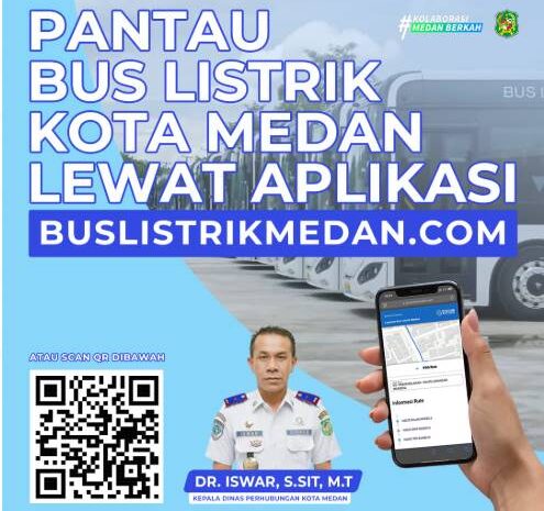  Kini Bus Listrik Medan Bisa di Pantau Lewat Aplikasi