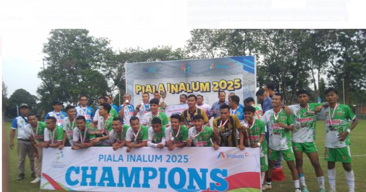  Persaingan Ketat di Piala Inalum 2025, PS Pemkab Sergai Tunjukkan Konsistensi