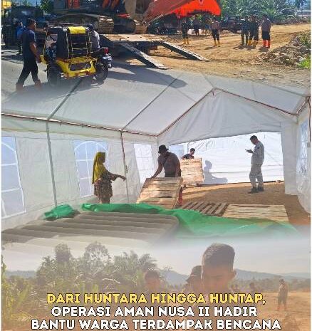  Dari Huntara Hingga Huntap, Operasi Aman Nusa II Hadir Bantu Warga Terdampak Bencana