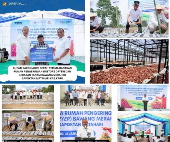  Bupati Karo Hadiri Serah Terima Bantuan Rumah Pengeringan (Instore Dryer) dan Gerakan Tanam Bawang Merah di Gapoktan Matahari Kabupaten Karo