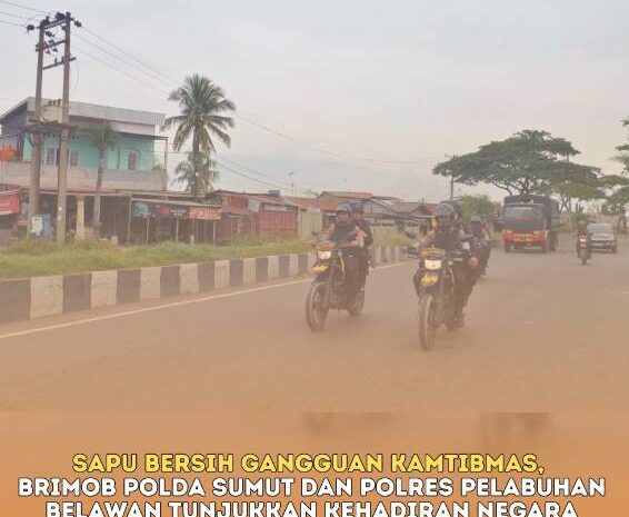  Sapu Bersih Gangguan Kamtibmas, Brimob Polda Sumut dan Polres Pelabuhan Belawan Tunjukkan Kehadiran Negara