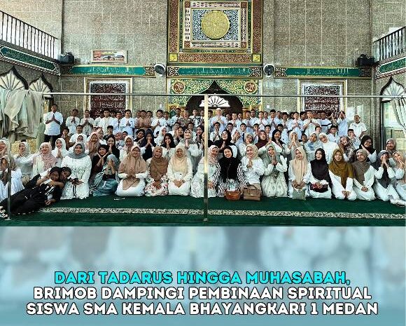  Dari Tadarus Hingga Muhasabah, Brimob Dampingi Pembinaan Spiritual Siswa SMA Kemala Bhayangkari 1 Medan