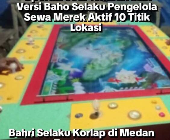  Barak Judi Milik Baho dan Korlap Bahri Buka 10 Lokasi, Pinjam Merek Aktif Medan Tuntungan