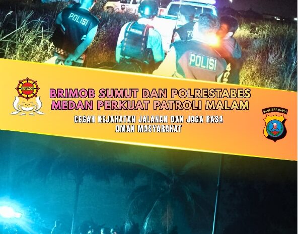  Brimob Sumut dan Polrestabes Medan Perkuat Patroli Malam, Cegah Kejahatan Jalanan dan Jaga Rasa Aman Masyarakat