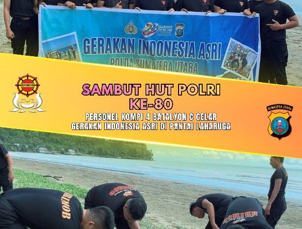  Sambut Hut Polri Ke-80, Personel Kompi 4 Batalyon C Gelar Gerakan Indonesia Asri di Pantai Laharuga