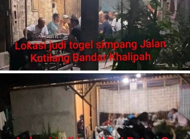  Judi Togel “BS” Sei Rotan Gang Semar dan Jalan Kutilang Bandar Khalipah Percut Sei Tuan Bebas Beroperasi