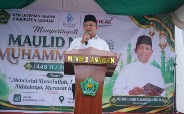  Hadiri Maulid Nabi Muhammad SAW 1448 H, Wabup Asahan Ajak Masyarakat Teladani Akhlak Rasulullah